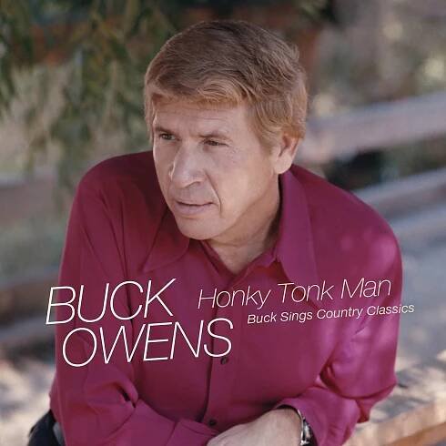 Buck Owens: Honky Tonk Man: Buck Sings Country Classics CD