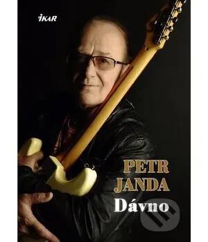 Dávno - Petr Janda Ikar CZ