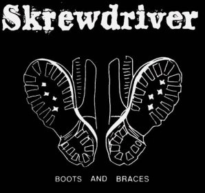 Skrewdriver - Boots and Braces [Full Album]