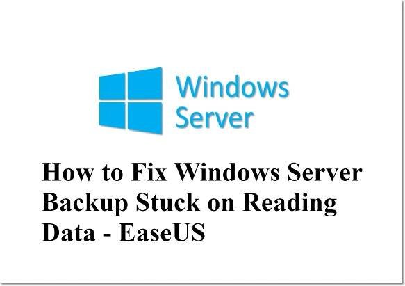 FIXED: Windows Server Backup Stuck on Reading Data