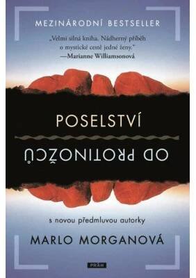 Poselství od protinožců (Marlo Morgan)