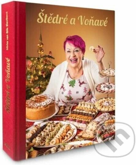 Štědré a Voňavé - Mirka van Gils Slavíková