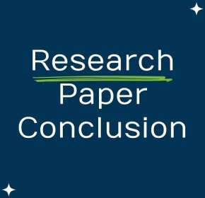 How to Write a Conclusion for a Research Paper Structure & Example