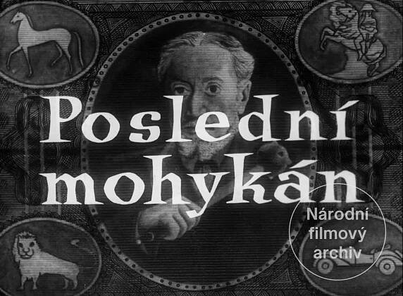 Poslední mohykán - Národní filmový archiv