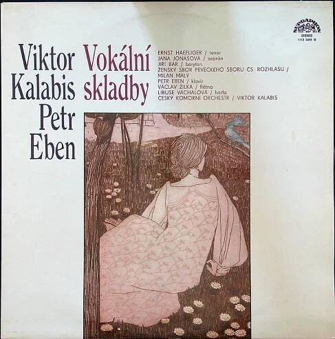 LP Viktor Kalabis, Petr Eben - Volání skladby