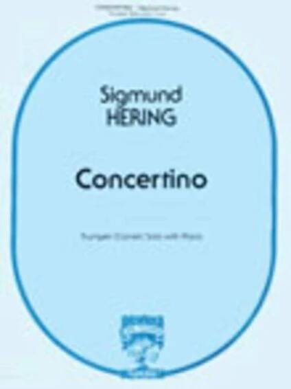 Kniha SIGMUND HERING : CONCERTINO - TROMPETTE, CORNET OU BUGLE ( ET PIANO ) SIGMUND HERING