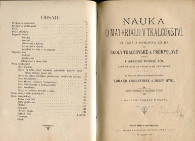 TKALCOVSTVÍ MECHANICKÉ + NAUKA O MATERIÁLU V TKALCOVSTVÍ 1897 - Starožitnosti a umění