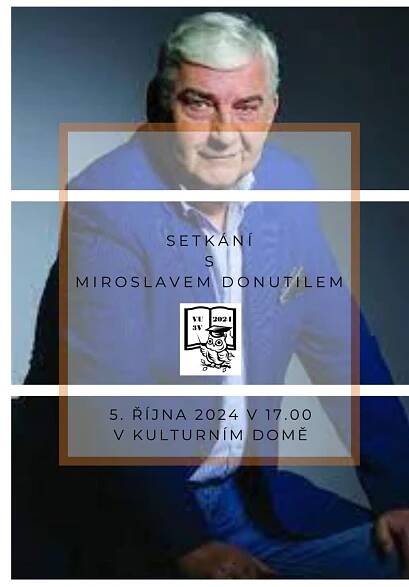 Setkání s Miroslavem Donutilem 2024 - Žďárské Vrchy.cz