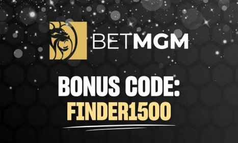 Betmgm bonus code is FINDER1500