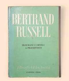 Zkoumání o smyslu a pravdivosti; Russell Bertrand