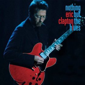 Clapton Eric: Nothing But The Blues - 2Vinyl (LP)