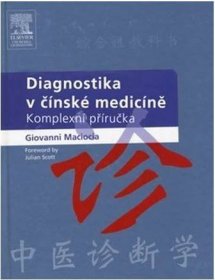 Diagnostika v čínské medicíně - Giovanni Maciocia