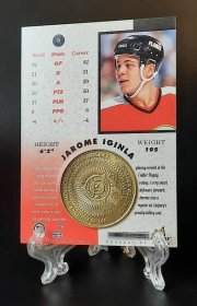 JAROME IGINLA - 1997/98 Pinnacle mint + coin - Hokejové karty