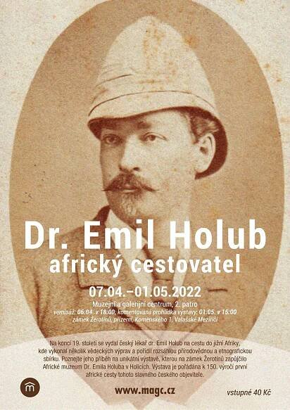 putovní výstava " Dr. Emil Holub - africký cestovatel" Valašské Meziříčí | Africké Muzeum Dr. Emila Holuba