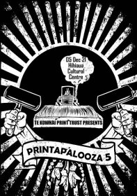 PRINTAPALOOZA 5 - Te Kowhai Print Trust