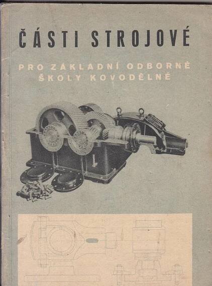 ČÁSTI STROJOVÉ - Podnikání a průmysl