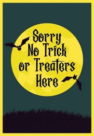 No Trick Or Treat Poster Printable