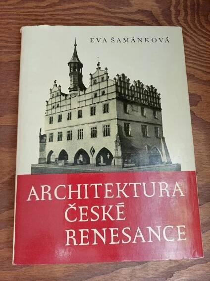 Architektura České renesance - Eva Šamánková