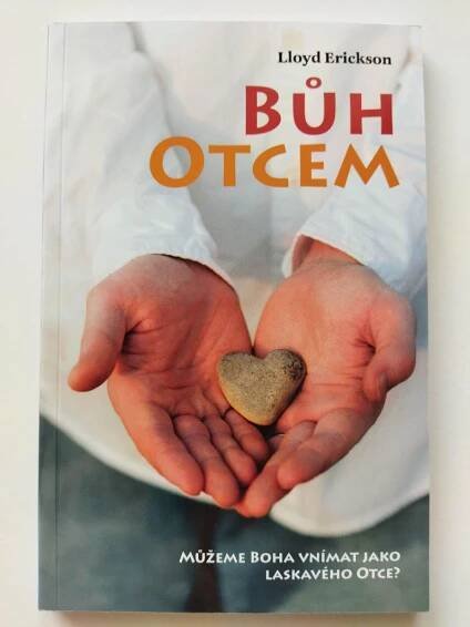 Bůh otcem - Lloyd Erickson