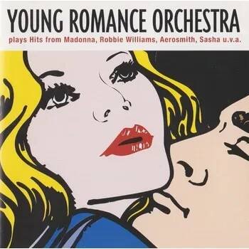Zahraniční hudba CD Young Romance Orchestra - Young Romance Orchestra Plays Hits From Madonna, Robbie Williams, Aerosmith, Sash u.v.a. [2001] - Metronome, Universal, Crossover, Artforce Music