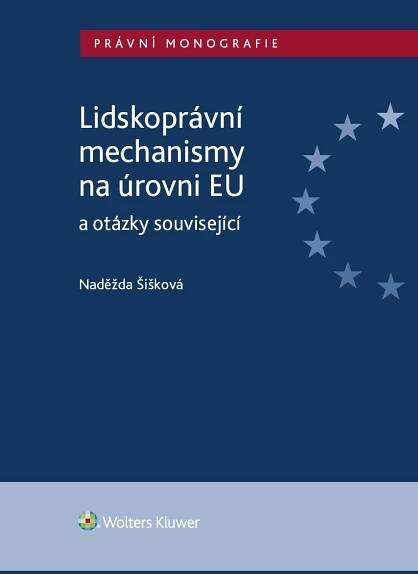 Lidskoprávní mechanismy na úrovni EU a otázky související elektronická kniha