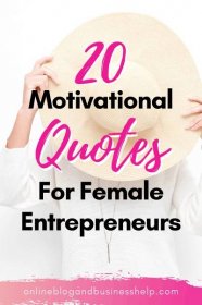 Woman covering face with hat and text "20 Motivational Quotes for Female Entrepreneurs"
