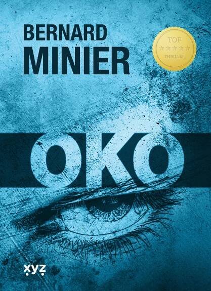 Oko (Bernard Minier) - CENTRUM DETEKTIVKY