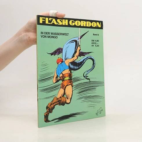 Flash Gordon 6. In der Wasserwelt von Mongo