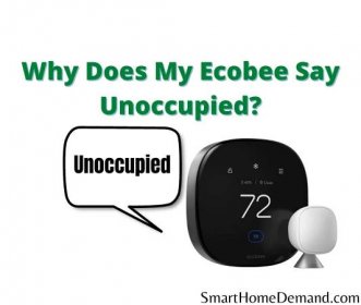 Why Does My Ecobee Say Unoccupied