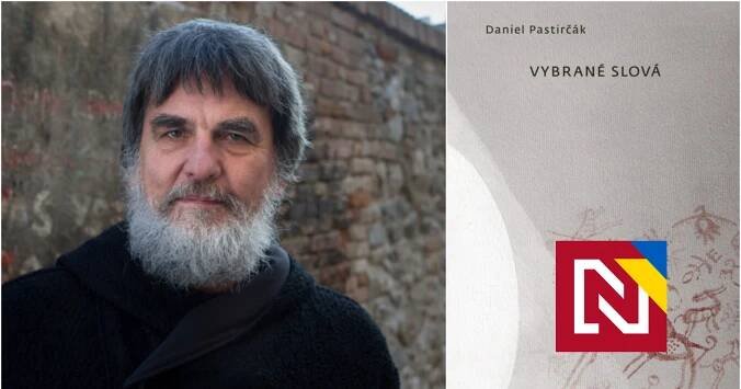 Slová, ktoré si starostlivo vyberáme. Spirituálne písanie Daniela Pastirčáka nemieri len na veriacich