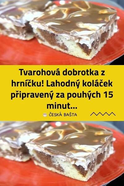 Tvarohová dobrotka z hrníčku! Lahodný koláček