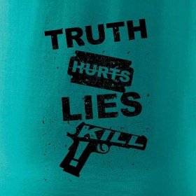 Truth Hurts lies kils - Heavy new - tričko pánske