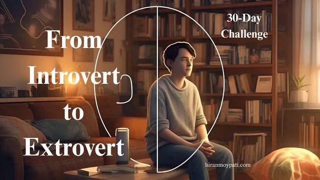 From Introvert to Extrovert: A 30-Day Challenge with a Daily Routine That Transforms