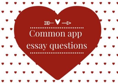 The most popular common app essay questions