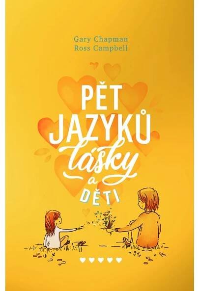 Pět jazyků lásky a děti - Gary Chapman