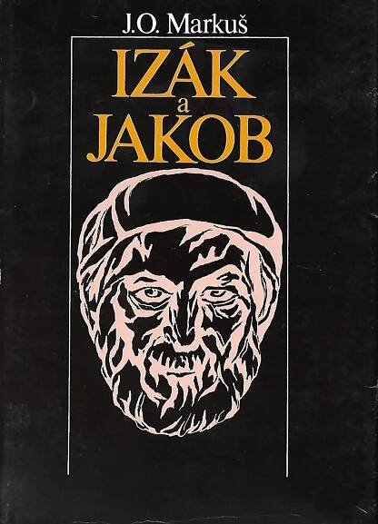 Kniha Izák a Jakob - Životopis dvoch patriarchov - Trh knih - online antikvariát