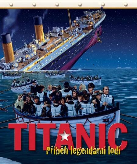 Kniha Titanic - příběh legendární lodi - Trh knih - online antikvariát