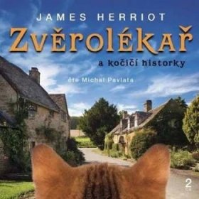 James Herriot / Michal Pavlata - Zvěrolékař a kočičí historky