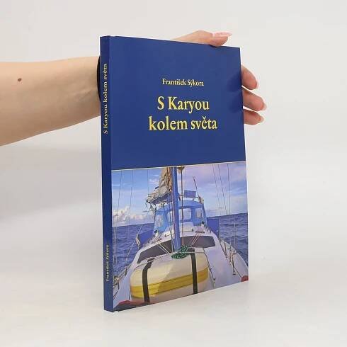 František Sýkora S Karyou kolem světa