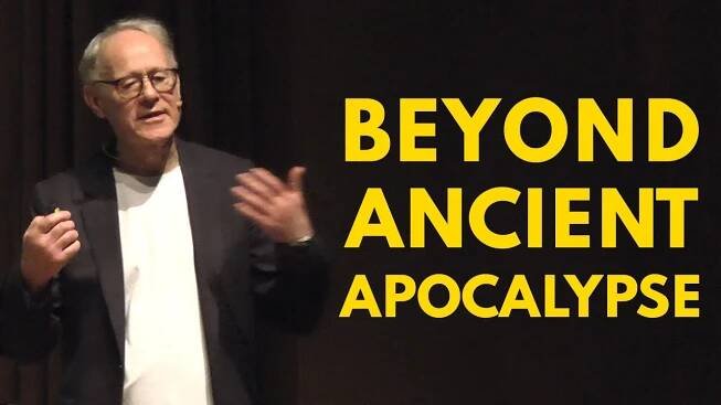 Graham Hancock: Beyond Ancient Apocalypse