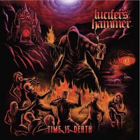 Lucifer's Hammer, "Time Is Death" Album Review