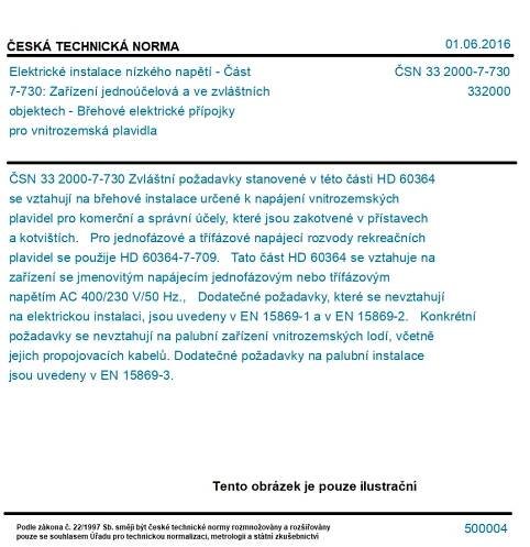 ČSN 33 2000-7-730 - Elektrické instalace nízkého napětí - Část 7-730: Zařízení jednoúčelová a ve zvláštních objektech