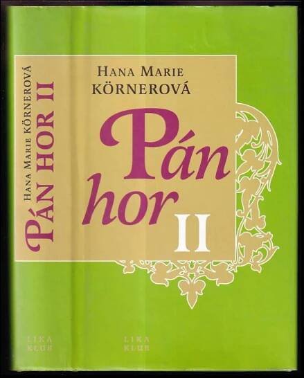 Pán hor : II - Hana Marie Körnerová (2001, Lika klub)