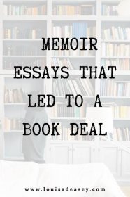 write a memoir essay and you could see your book on the shelf in no time