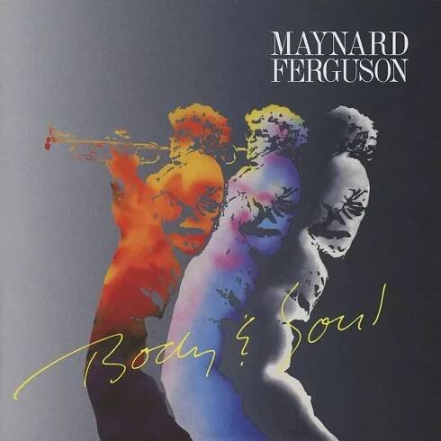 Maynard Ferguson: Body & Soul CD