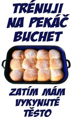 Tričko s potiskem Pekáč buchet | T-shock