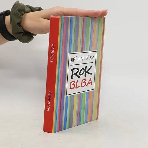 Jiří Hnilička Rok blba