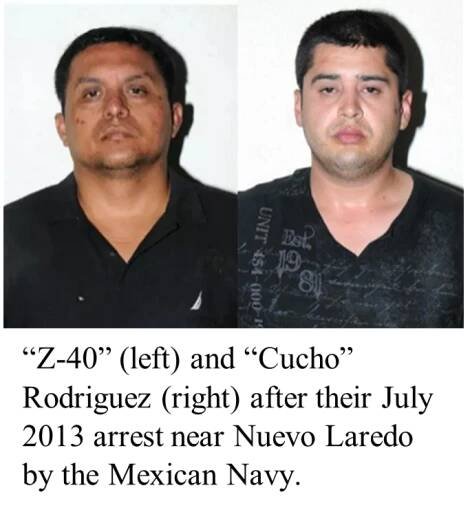 "Z-40" (left) and "Cucho" Rodriguez (right) after their July 2013 arrest near Nuevo Laredo by the Mexican Navy.