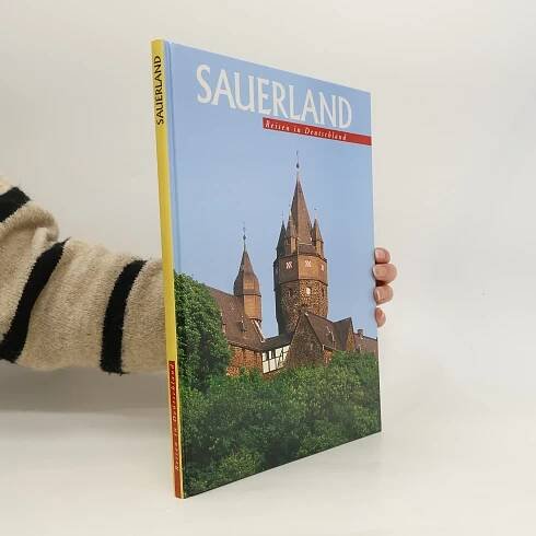 Sauerland. Reisen in Deutschland - Herbert Somplatzki, Jörg Axel Fischer