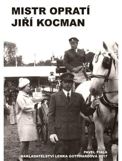 Mistr opratí Jiří Kocman (Pavel Fiala) - Koňskéknihy.cz